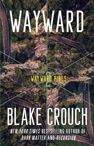 Wayward Wayward Pines 2 [Paperback]