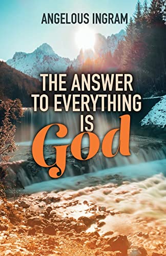 Answer To Everything Is God