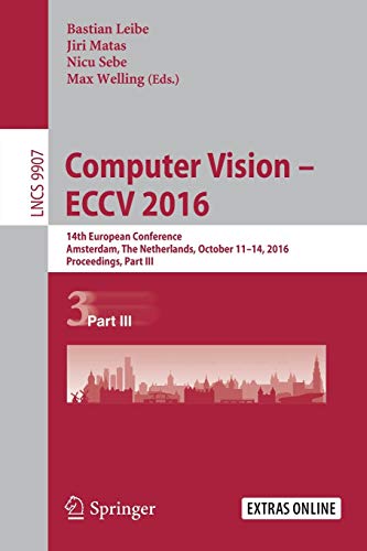 Computer Vision  ECCV 2016 14th European Conference, Amsterdam, The Netherland [Paperback]