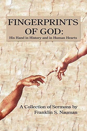 Fingerprints of God His Hand in History and in Human Hearts  A Collection of S [Paperback]
