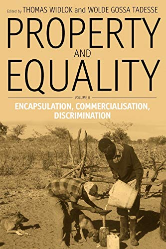 Property and Equality Volume II Encapsulation, Commercialization, Discriminati [Paperback]