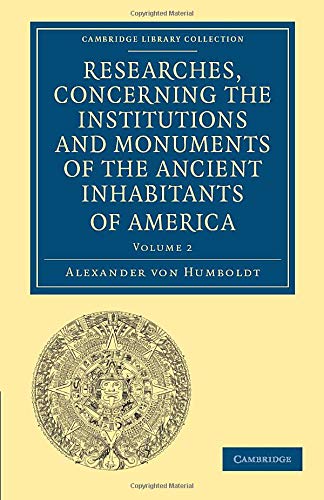 Researches, Concerning the Institutions and Monuments of the Ancient Inhabitants [Paperback]