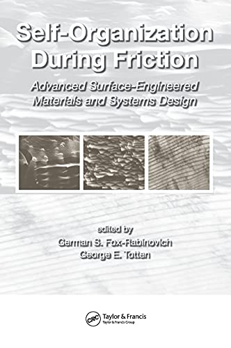 Self-Organization During Friction Advanced Surface-Engineered Materials and Sys [Hardcover]