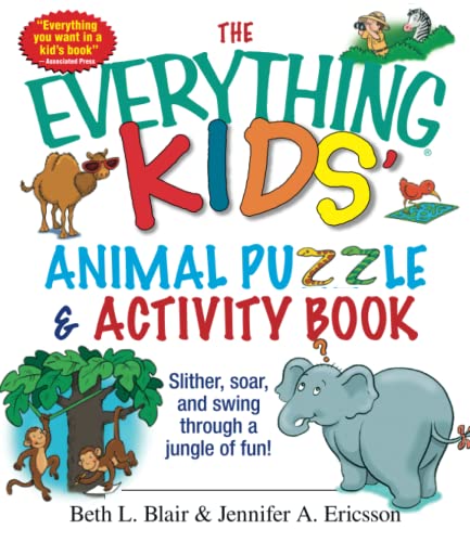 The Everything Kids&39 Animal Puzzles & Activity Book Slither, Soar, And  [Paperback]