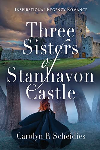 Three Sisters Of Stanhavon Castle