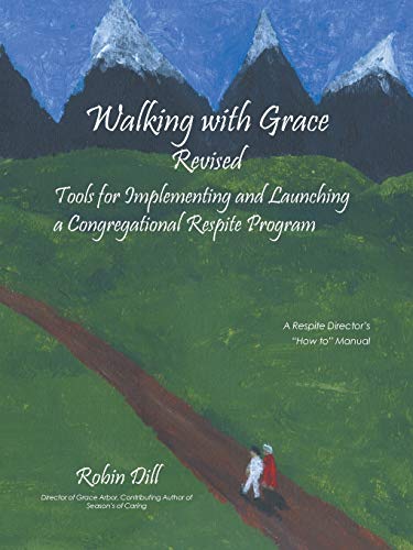 Walking with Grace Revised  Tools for Implementing and Launching a Congregation [Paperback]