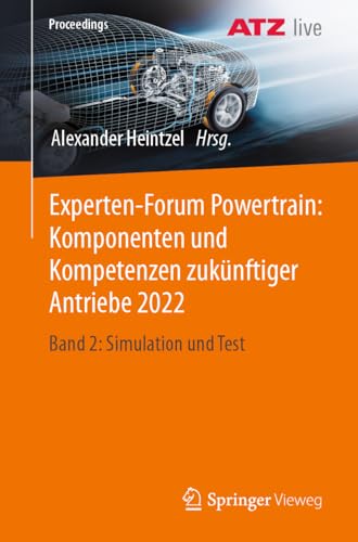 Experten-Forum Powertrain Komponenten und Kompetenzen zuknftiger Antriebe 2022 [Paperback]