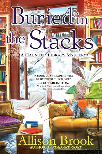 Buried in the Stacks A Haunted Library Mystery [Paperback]