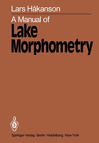 A Manual of Lake Morphometry [Paperback]