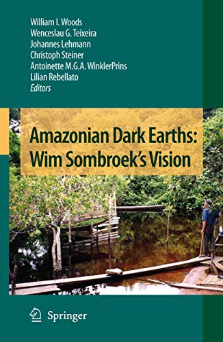 Amazonian Dark Earths Wim Sombroek's Vision [Hardcover]