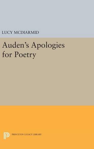 Auden's Apologies for Poetry [Hardcover]
