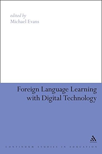 Foreign Language Learning with Digital Technology [Hardcover]