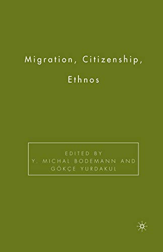 Migration, Citizenship, Ethnos [Paperback]