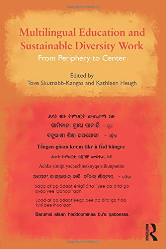 Multilingual Education and Sustainable Diversity Work From Periphery to Center [Paperback]