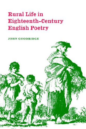 Rural Life in Eighteenth-Century English Poetry [Paperback]