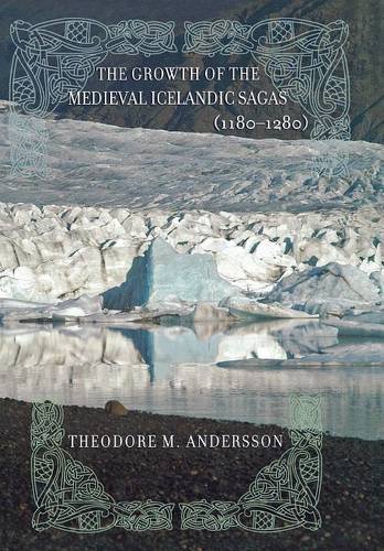 The Growth Of The Medieval Icelandic Sagas (1180-1280) [Hardcover]
