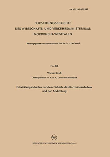 Entwicklungsarbeiten auf dem Gebiete des Korrosionsschutzes und der Abdichtung [Paperback]