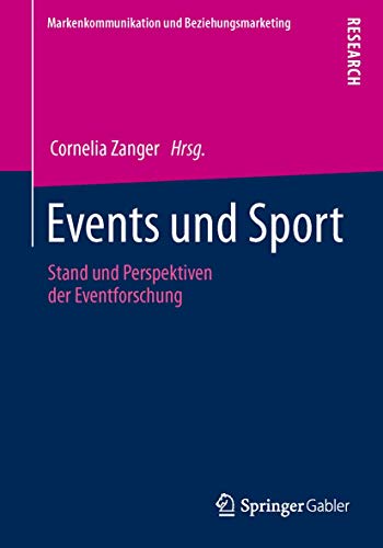 Events und Sport Stand und Perspektiven der Eventforschung [Paperback]