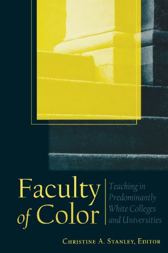 Faculty of Color Teaching in Predominantly White Colleges and Universities [Paperback]