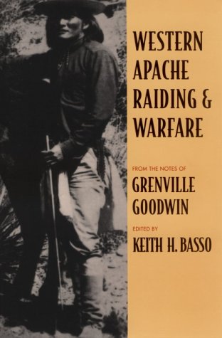 Western Apache Raiding and Warfare [Paperback]