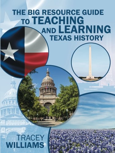 Big Resource Guide to Teaching and Learning Texas History [Paperback]