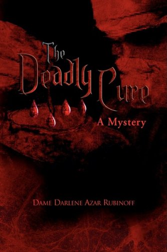 Deadly Cure [Hardcover]
