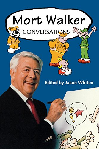 Mort Walker Conversations (conversations With Comic Artists Series) [Paperback]