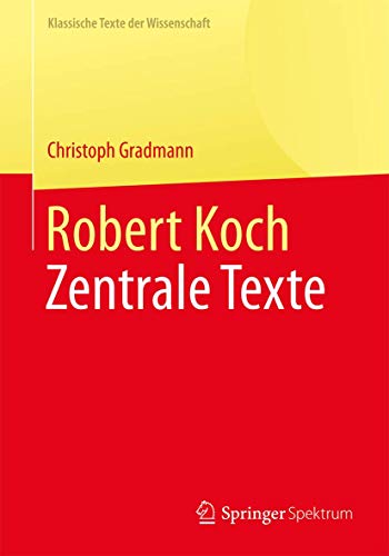 Robert Koch Zentrale Texte [Paperback]