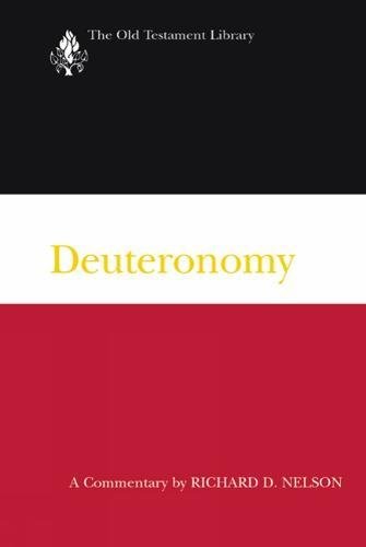 Deuteronomy A Commentary (old Testament Library) [Paperback]