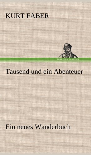 Tausend und ein Abenteuer [Hardcover]