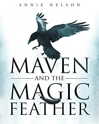Maven And The Magic Feather [Paperback]