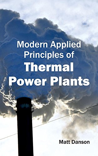 Modern Applied Principles Of Thermal Power Plants [Hardcover]