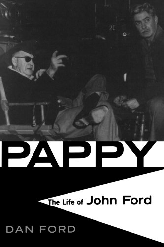 Pappy The Life Of John Ford [Paperback]
