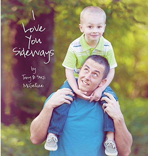 I Love You Sideways [Hardcover]