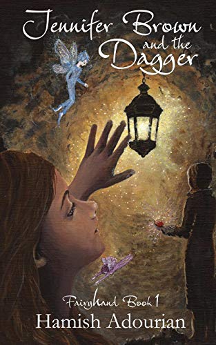 Jennifer Brown And The Dagger (fairyhand) [Paperback]