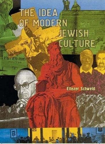 Idea of Modern Jewish Culture [Paperback]