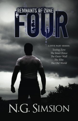 Remnants of Zone Four Chronicles [Paperback]