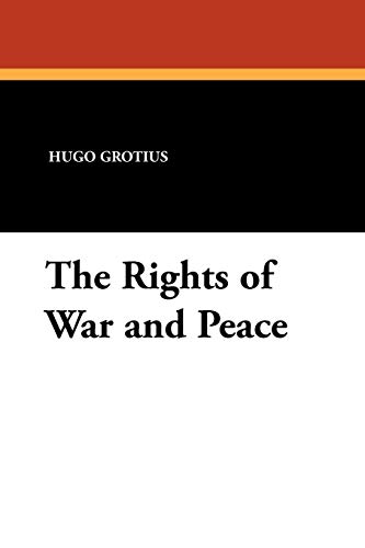 The Rights Of War And Peace [Paperback]