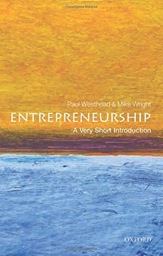 Entrepreneurship A Very Short Introduction [Paperback]