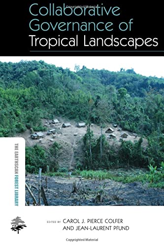 Collaborative Governance of Tropical Landscapes [Paperback]