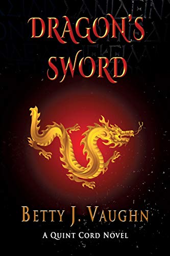 Dragon's Sword  A Quint Cord Novel [Paperback]