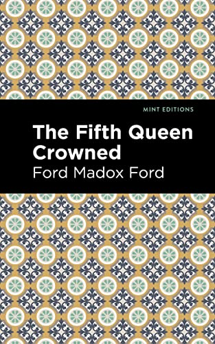 The Fifth Queen Crowned [Hardcover]