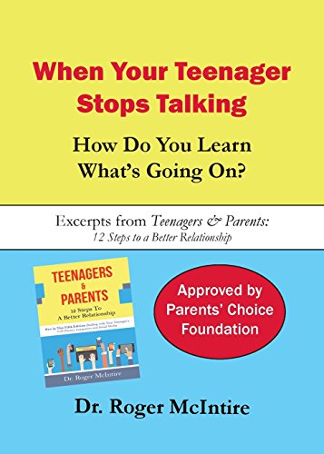 When Your Teenager Stops Talking How Do You Learn What's Going On [Paperback]