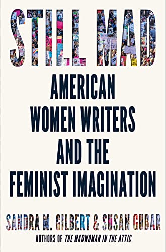 Still Mad American Women Writers and the Feminist Imagination [Hardcover]