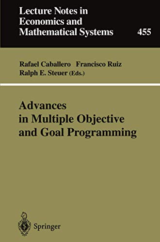 Advances in Multiple Objective and Goal Programming Proceedings of the Second I [Paperback]