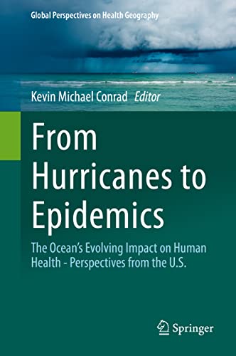 From Hurricanes to Epidemics The Ocean's Evolving Impact on Human Health - Pers [Hardcover]