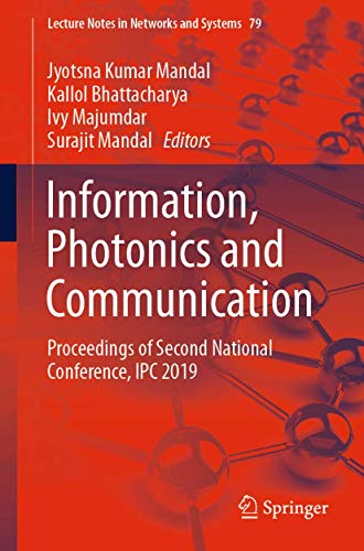Information, Photonics and Communication Proceedings of Second National Confere [Paperback]