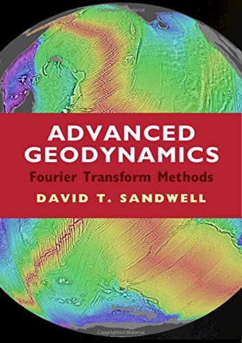 Advanced Geodynamics The Fourier Transform Method [Hardcover]