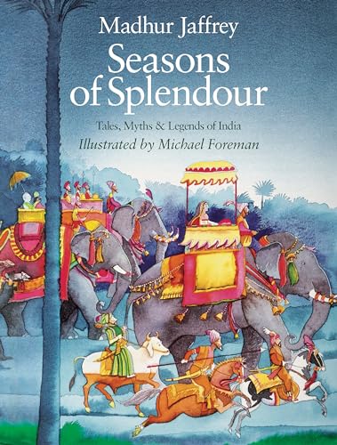 Seasons of Splendour Tales, Myths and Legends of India [Hardcover]