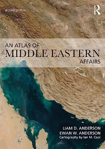 An Atlas of Middle Eastern Affairs [Paperback]
